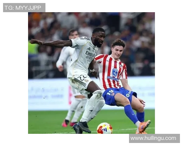 德甲激战皇马大胜马竞红牌事件引发全场热议分析